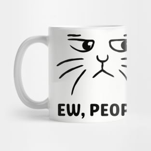 Ew People Cat Gift For Introvert Mug